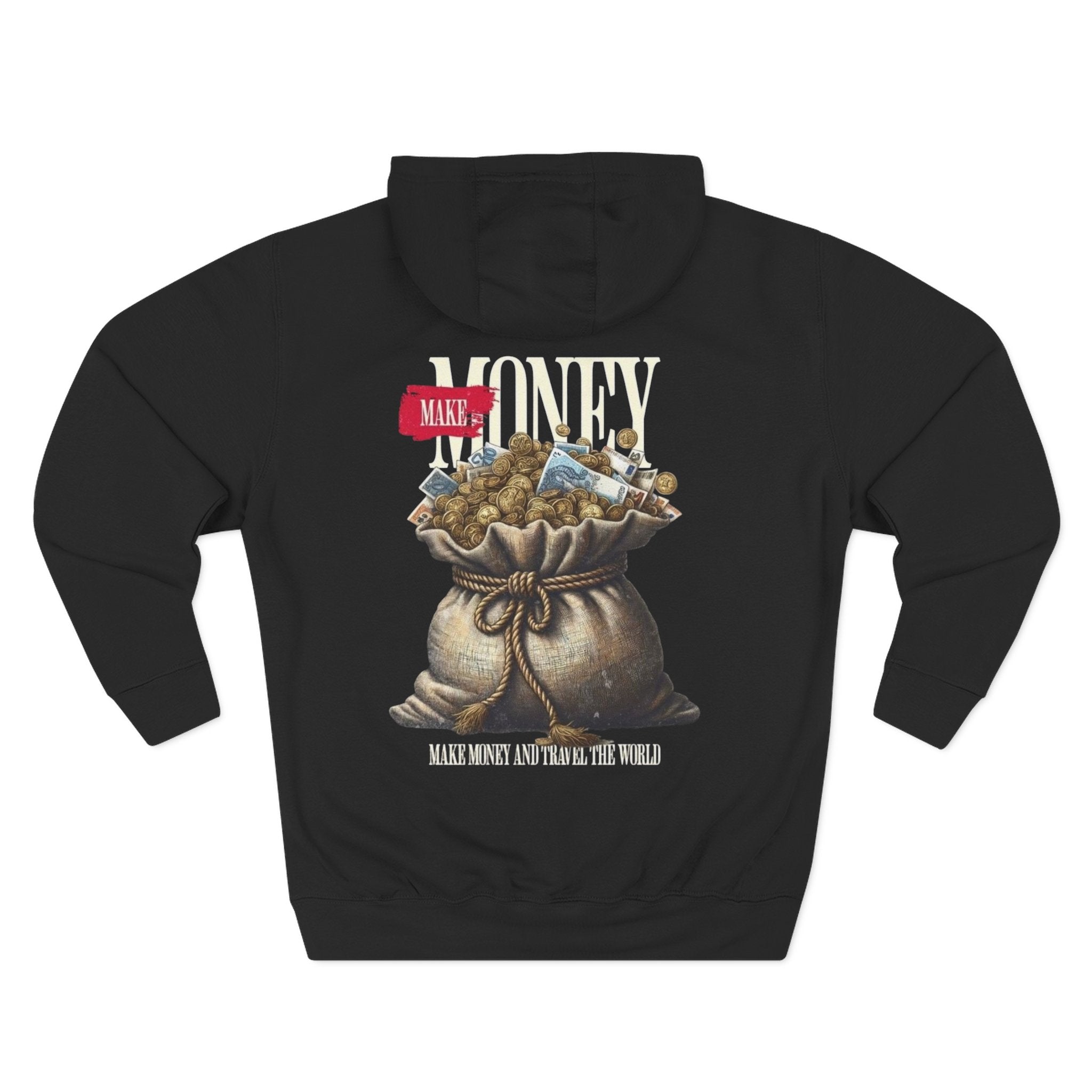 Money Bag Hoodie — 'Make Money and Take the World' Graphic Fleece Pullover